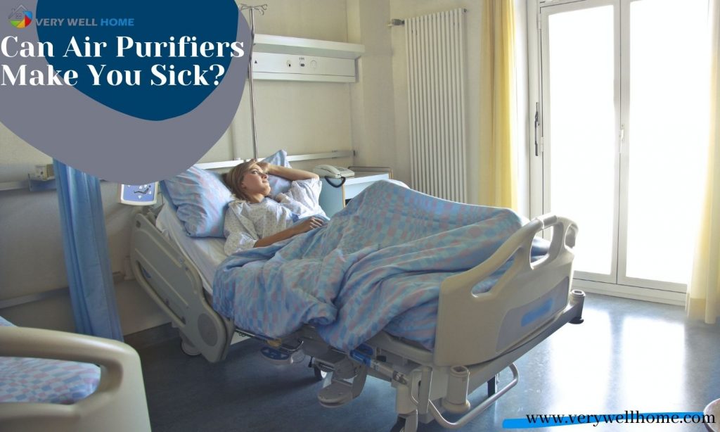 Can Air Purifiers Make You Sick 2022?