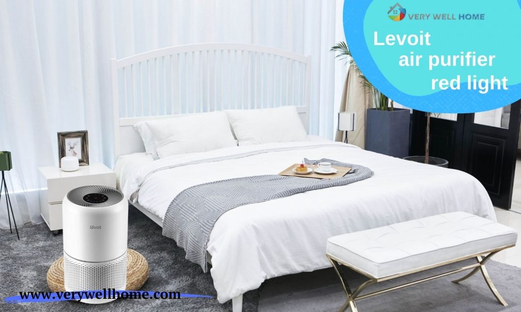Levoit Air Purifier Red Light 6 Easy Steps How to Fix It!