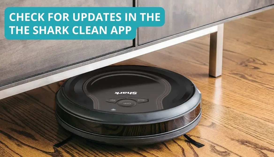 Why My Shark Robot Vacuum Won’t Turn On? 9 Easy Steps To Fix