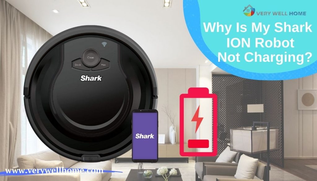 Why Is My Shark ION Robot Not Charging? 10 Easy Steps To Fix