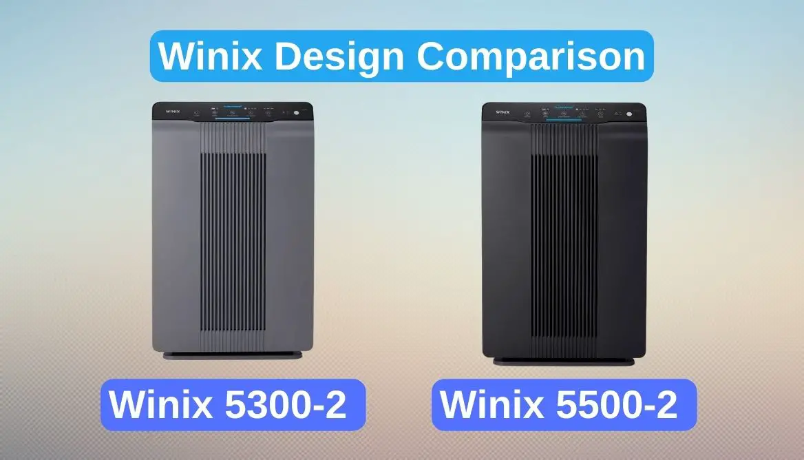 Winix 53002 vs 55002 Which Is The Best Air Purifier?