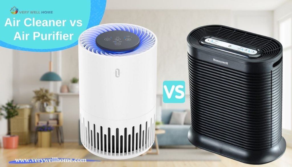 Air Cleaner vs Air Purifier 3 Important Differences