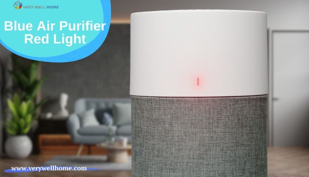 Blue Air Purifier Red Light 5Step Easy Solutions Guide